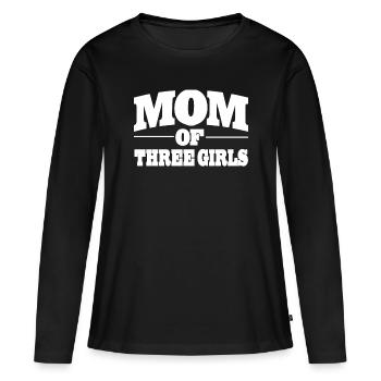 Mama Mom of three Girls Geschenkidee Muttertag - Frauen Premium Bio Langarmshirt - Schwarz - Vorne - Julia (174cm)