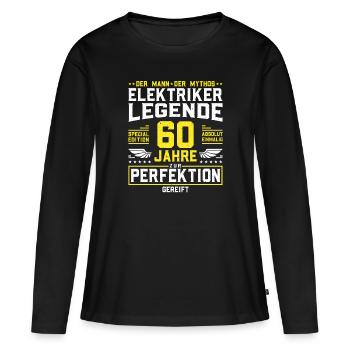 Elektriker 60. Geburtstag Männer 60 Jahre alt - Frauen Premium Bio Langarmshirt - Schwarz - Vorne - Julia (174cm)