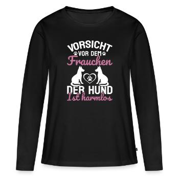 Vorsicht Vor Dem Frauchen Der Hund Ist Harmlos - Frauen Premium Bio Langarmshirt - Schwarz - Vorne - Julia (174cm)