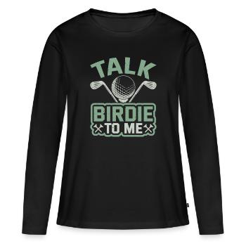 Retro Talk Birdie To Me - Golf Golfer Golfen - T-shirt manches longues Premium bio Femme - noir - Devant - Julia (174cm)