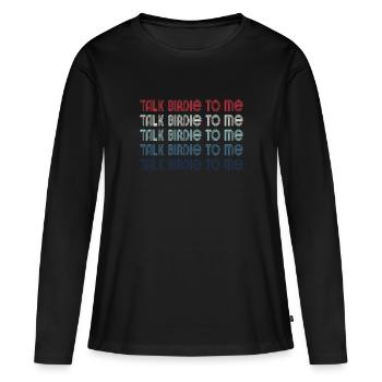 Retro Talk Birdie To Me - Golf Golfer Golfen - T-shirt manches longues Premium bio Femme - noir - Devant - Julia (174cm)