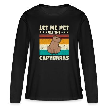 Let me pet all the Capybara - Capybaras - Women's Premium Organic Long Sleeve Shirt - black - Front - Julia (174cm)