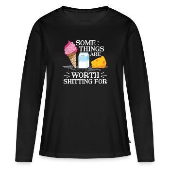 Some Things are worth Shitting - Milch - Women's Premium Organic Long Sleeve Shirt - black - Front - Julia (174cm)