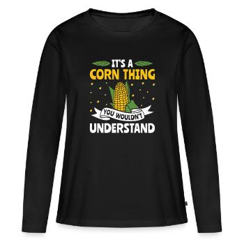 It's a Corn Thing - Corn Farmer Farmer - Women's Premium Organic Long Sleeve Shirt - black - Front - Julia (174cm)