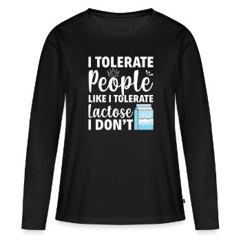 Lactose intolerance - intolerance milk cheese - Women's Premium Organic Long Sleeve Shirt - black - Front - Julia (174cm)
