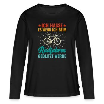 Ich hasse es beim Radfahren geblitzt zu werden - - Frauen Premium Bio Langarmshirt - Schwarz - Vorne - Julia (174cm)