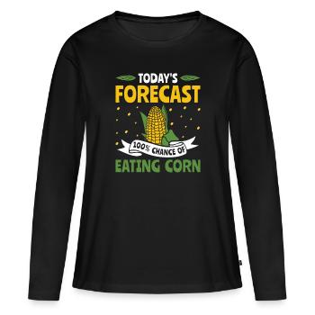 Today's Forecast 100% Eating Corn - Mais Bauer - Women's Premium Organic Long Sleeve Shirt - black - Front - Julia (174cm)