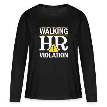 Human Resources Walking HR Violation - HR - Women's Premium Organic Long Sleeve Shirt - black - Front - Julia (174cm)