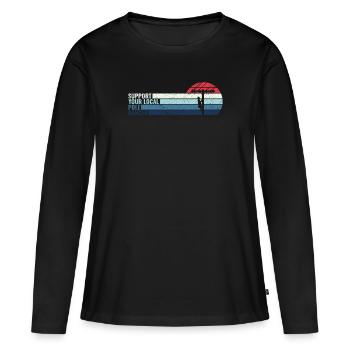 Support Your Local Pole Dancer - - Women's Premium Organic Long Sleeve Shirt - black - Front - Julia (174cm)