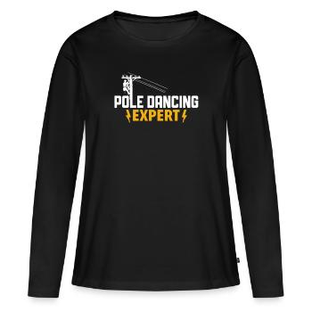 Pole Dancing Expert - Electrician - Women's Premium Organic Long Sleeve Shirt - black - Front - Julia (174cm)