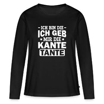 Ich Geb Mir Die Kante Tante - Alkohol Saufspruch - Frauen Premium Bio Langarmshirt - Schwarz - Vorne - Julia (174cm)