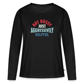 Pas autoritaire juste agressivement utile - RH - T-shirt manches longues Premium bio Femme - noir - Devant - Julia (174cm)