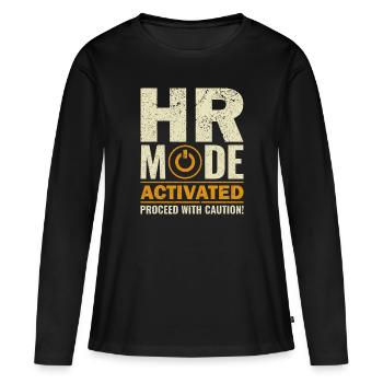 HR Mode Activated - HR Management Human Resources - Women's Premium Organic Long Sleeve Shirt - black - Front - Julia (174cm)