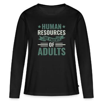 Human Resources The Parents of Adults - HR - Women's Premium Organic Long Sleeve Shirt - black - Front - Julia (174cm)