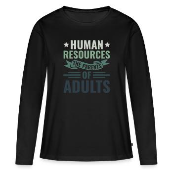 Human Resources The Parents of Adults - HR - Women's Premium Organic Long Sleeve Shirt - black - Front - Julia (174cm)