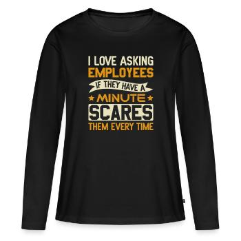 Demander aux employés s’ils ont une minute - RH - T-shirt manches longues Premium bio Femme - noir - Devant - Julia (174cm)