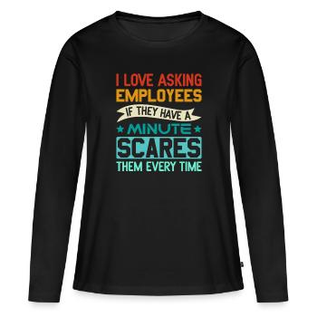 Demander aux employés s’ils ont une minute - RH - T-shirt manches longues Premium bio Femme - noir - Devant - Julia (174cm)