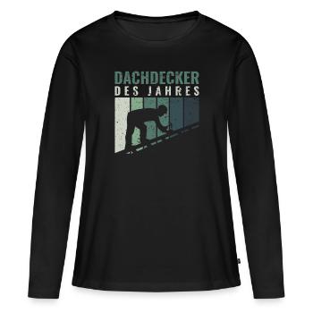 Dachdecker des Jahres - Dachdecker Roofer - Frauen Premium Bio Langarmshirt - Schwarz - Vorne - Julia (174cm)