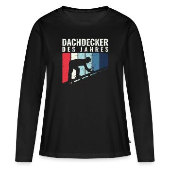 Dachdecker des Jahres - Dachdecker Roofer - Frauen Premium Bio Langarmshirt - Schwarz - Vorne - Julia (174cm)
