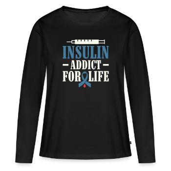 Insulin Addict for Life - Diabetic Type 1 - Women's Premium Organic Long Sleeve Shirt - black - Front - Julia (174cm)