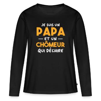 Je suis un papa et un Chômeur qui déchire - T-shirt manches longues Premium bio Femme - noir - Devant - Julia (174cm)
