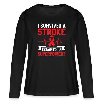 I Survived A Stroke What's your Superpower? - - Women's Premium Organic Long Sleeve Shirt - black - Front - Julia (174cm)