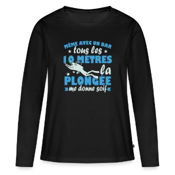 La plongée me donne soif Humour Cadeau - T-shirt manches longues Premium bio Femme - noir - Devant - Julia (174cm)