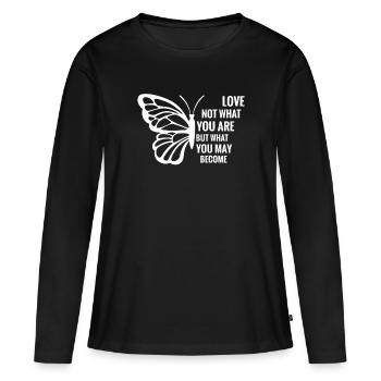 Love what you become - Monarchfalter Schmetterling - Frauen Premium Bio Langarmshirt - Schwarz - Vorne - Julia (174cm)