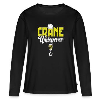 Crane Whisperer - Funny Crane Driver - Women's Premium Organic Long Sleeve Shirt - black - Front - Julia (174cm)