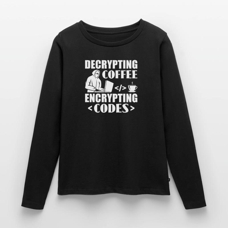 Decrypting Coffee Encrypting Codes - Hackers Women's Premium Organic Long Sleeve Shirt