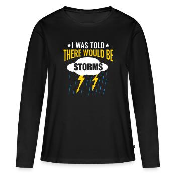 Storm Chaser Dad - Storm Chasing Tornados - Frauen Premium Bio Langarmshirt - Schwarz - Vorne - Julia (174cm)