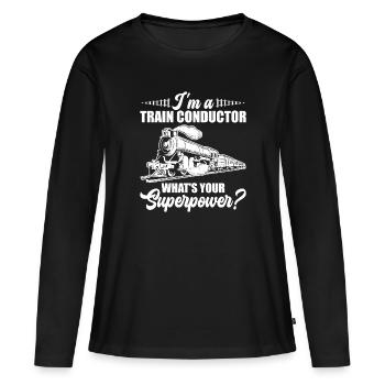 Train Conductor What's your Superpower - - Frauen Premium Bio Langarmshirt - Schwarz - Vorne - Julia (174cm)