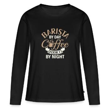 Barista le jour Coffee Addict la nuit - Barista - T-shirt manches longues Premium bio Femme - noir - Devant - Julia (174cm)