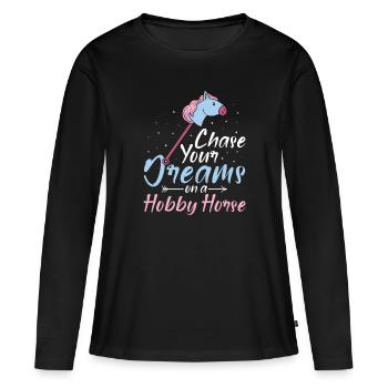Chase your Dreams - Hobby Horse Steckenpferd - Women's Premium Organic Long Sleeve Shirt - black - Front - Julia (174cm)
