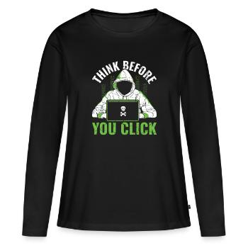 Think Before You Click - Ethical Hacker - Frauen Premium Bio Langarmshirt - Schwarz - Vorne - Julia (174cm)