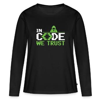 In Code We Trust - Ethical Hacker Cybersecurity - Frauen Premium Bio Langarmshirt - Schwarz - Vorne - Julia (174cm)
