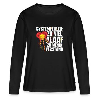 Trop d’Alaaf, trop peu de bon sens - Drôle - T-shirt manches longues Premium bio Femme - noir - Devant - Julia (174cm)