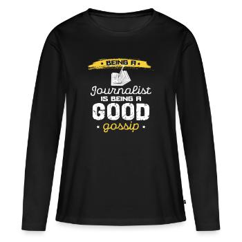 Être journaliste, c’est un bon potin - T-shirt manches longues Premium bio Femme - noir - Devant - Julia (174cm)