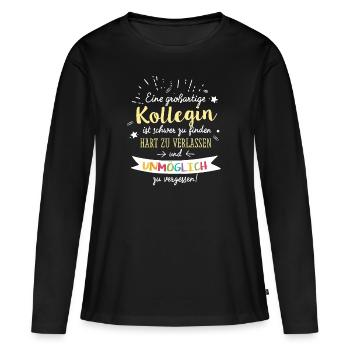 Großartige Kollegin Spruch Abschied Geschenk - Frauen Premium Bio Langarmshirt - Schwarz - Vorne - Julia (174cm)