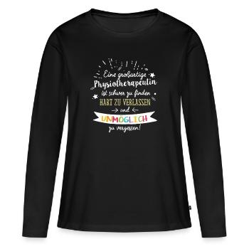 Großartige Physiotherapeutin Spruch Abschied - Frauen Premium Bio Langarmshirt - Schwarz - Vorne - Julia (174cm)