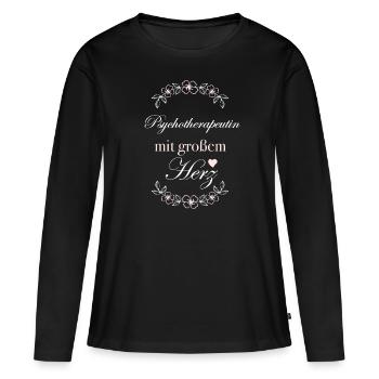 Geschenk Psychotherapeutin mit großem Herz - Frauen Premium Bio Langarmshirt - Schwarz - Vorne - Julia (174cm)