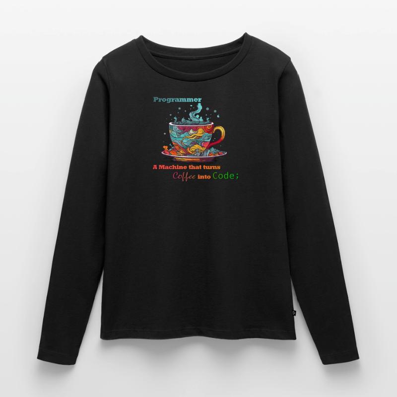 Programmer - Coffee into Code Frauen Premium Bio Langarmshirt