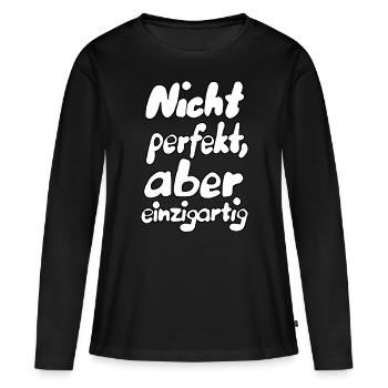 Nicht perfekt... - Frauen Premium Bio Langarmshirt - Schwarz - Vorne - Julia (174cm)