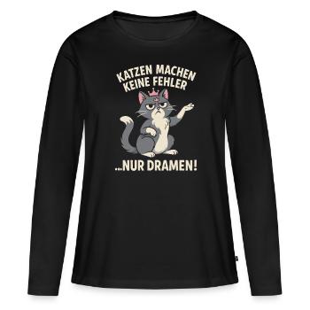 Katze macht Drama kein Fehler Design - Frauen Premium Bio Langarmshirt - Schwarz - Vorne - Julia (174cm)