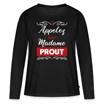 cadeau drôle madame prout - T-shirt manches longues Premium bio Femme - noir - Devant - Julia (174cm)