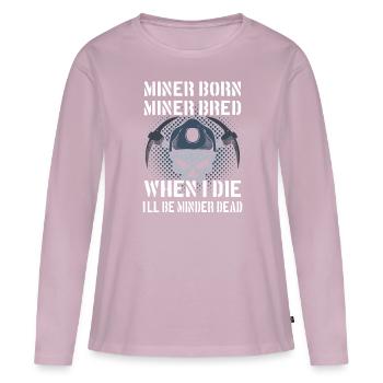 Stolzer Minenarbeiter - Frauen Premium Bio Langarmshirt - Altrosa - Vorne - Julia (174cm)