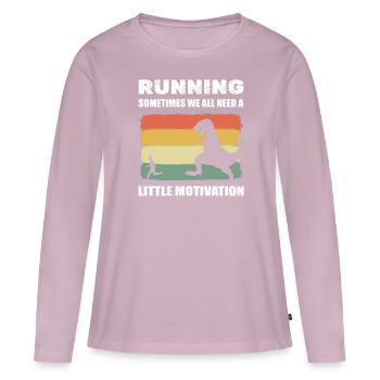 Running Sometimes We All Need A Little Motivation - Frauen Premium Bio Langarmshirt - Altrosa - Vorne - Julia (174cm)