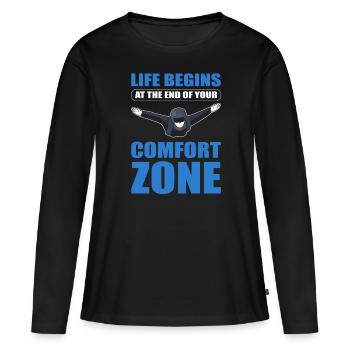 Life Begins At The End Of Your Comfort Zone - Frauen Premium Bio Langarmshirt - Schwarz - Vorne - Julia (174cm)