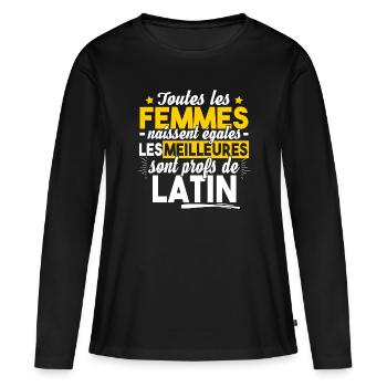 Prof Professeur Latin Métier Citations Noël - T-shirt manches longues Premium bio Femme - noir - Devant - Julia (174cm)