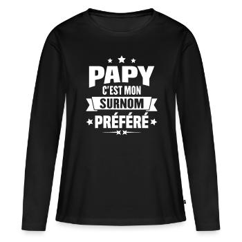 Papy c'est mon surnom préféré, Cadeau grandpère - T-shirt manches longues Premium bio Femme - noir - Devant - Julia (174cm)
